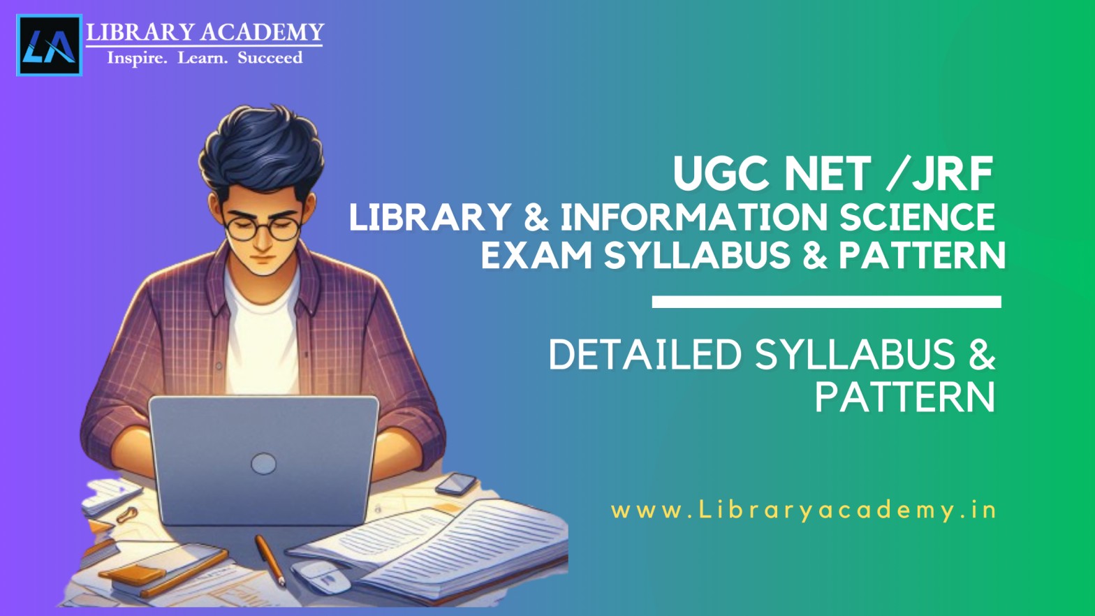 UGC NET Library & Information Science Exam Syllabus & Pattern