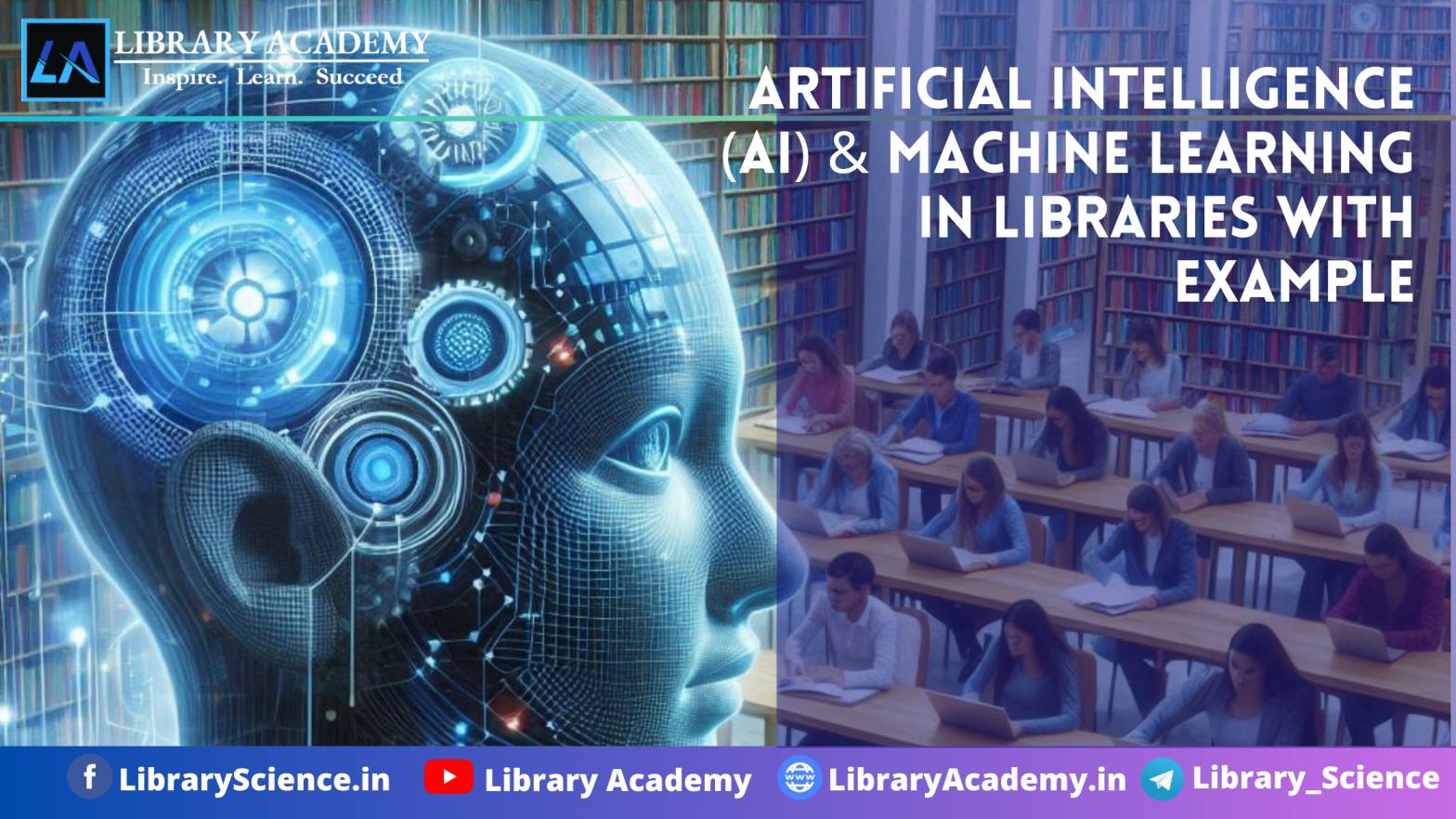 Artificial Intelligence (ai) & Machine Learning In Libraries