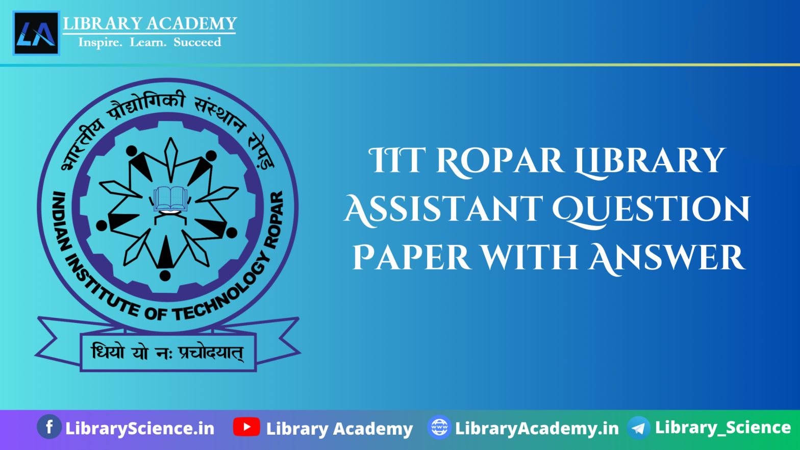 Iit Ropar Library Assistant Question Paper With Answer