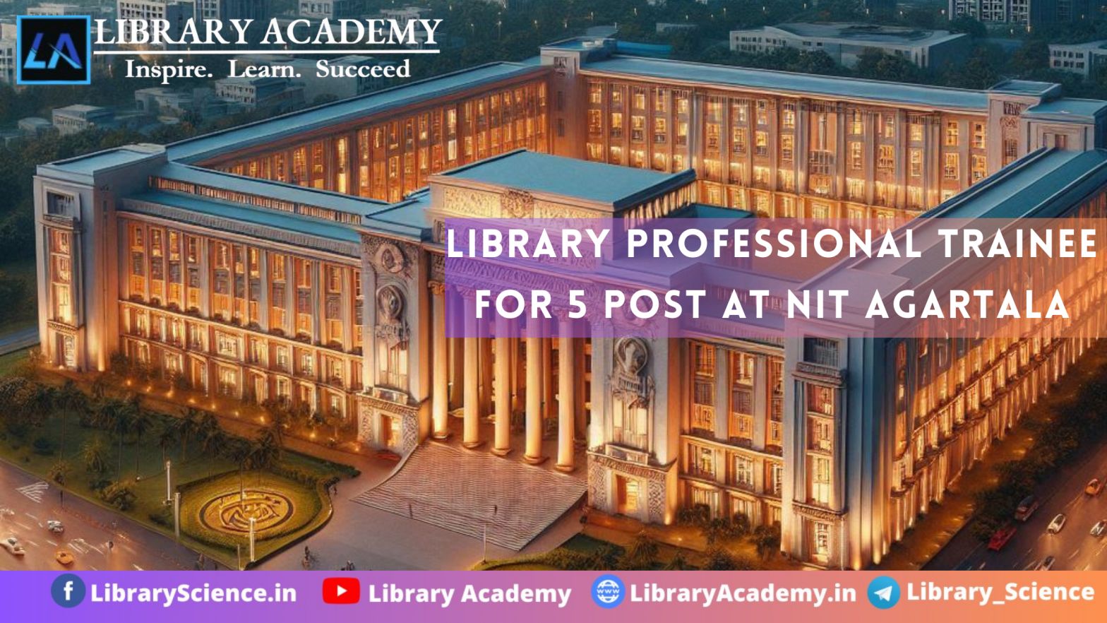 Library Professional Trainee At Nit Agartala