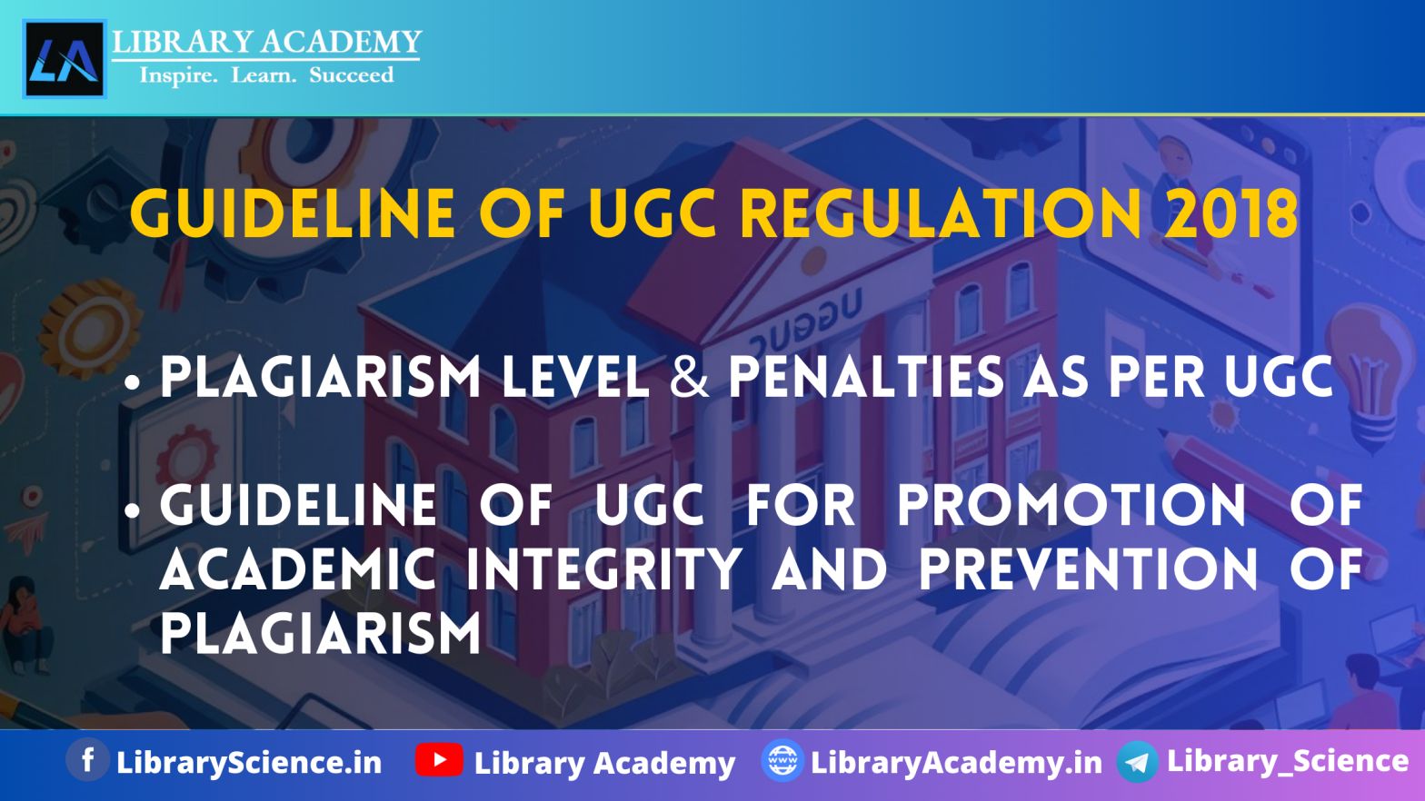 Plagiarism Level & Penalties Ugc Guideline For Promotion Of Academic Integrity And Prevention Of Plagiarism