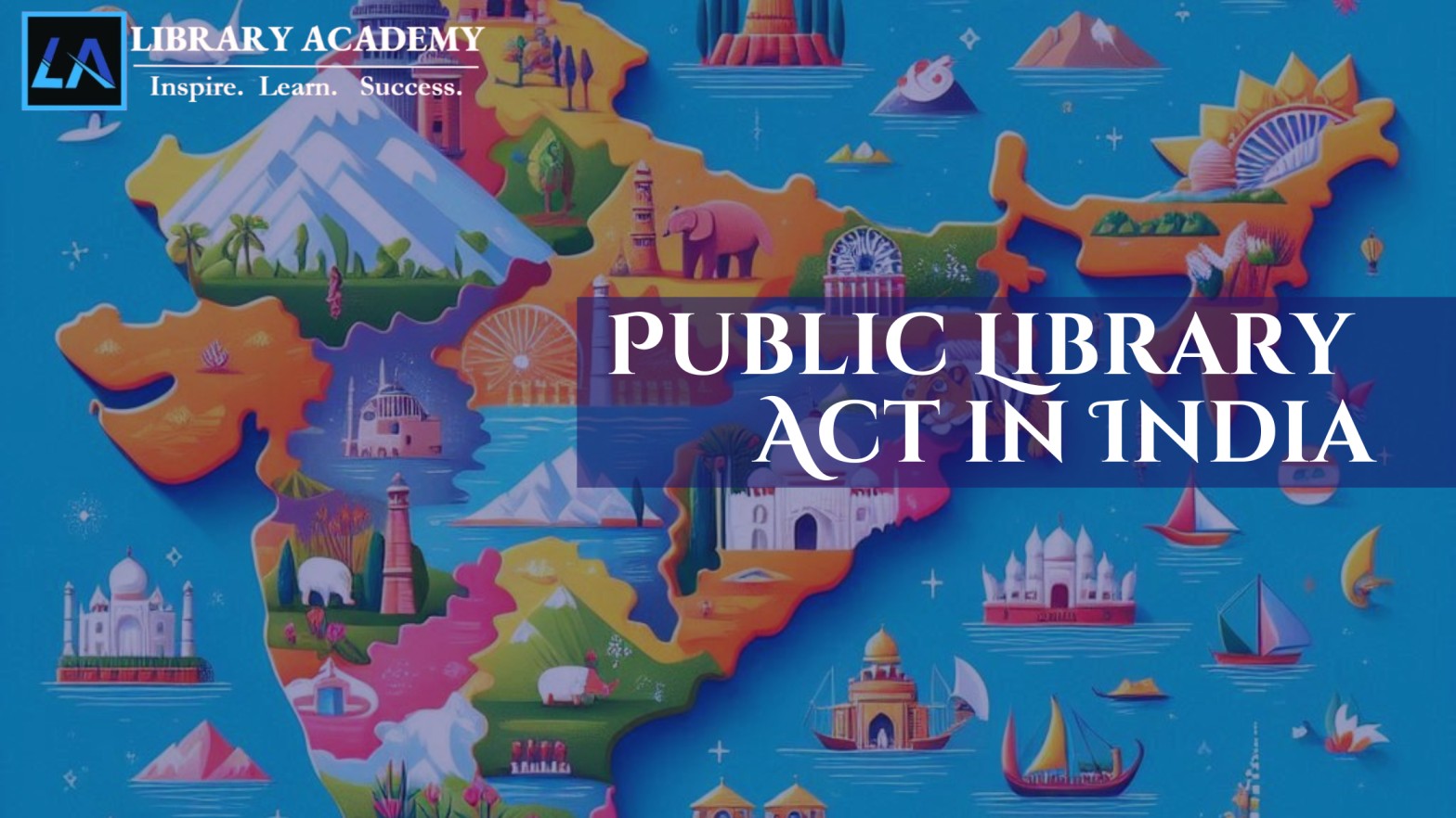 Public Library Act And Library Legislation In India