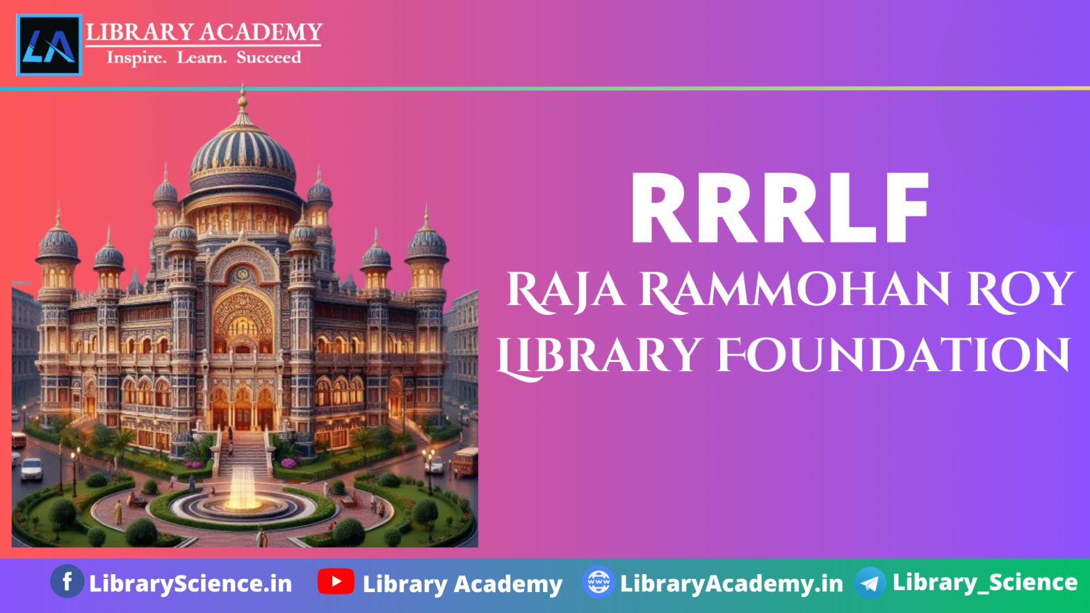 Raja Rammohan Roy Library Foundation (rrrlf)