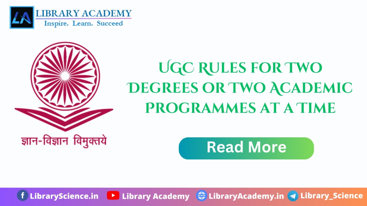 UGC Rules for Two Degrees or Academic Programmes at a Time