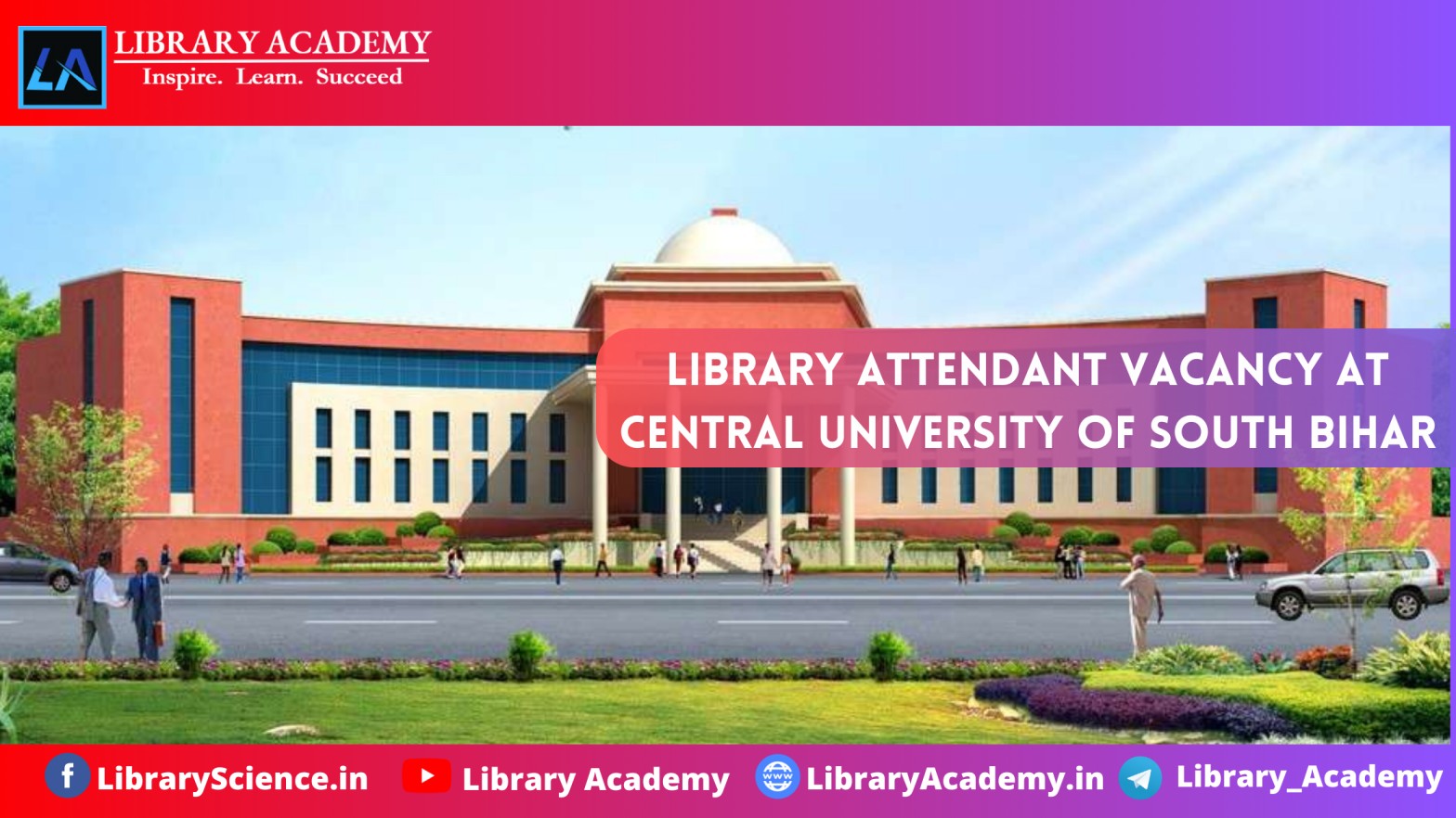 Library Attendant Vacancy At Central University Of South Bihar