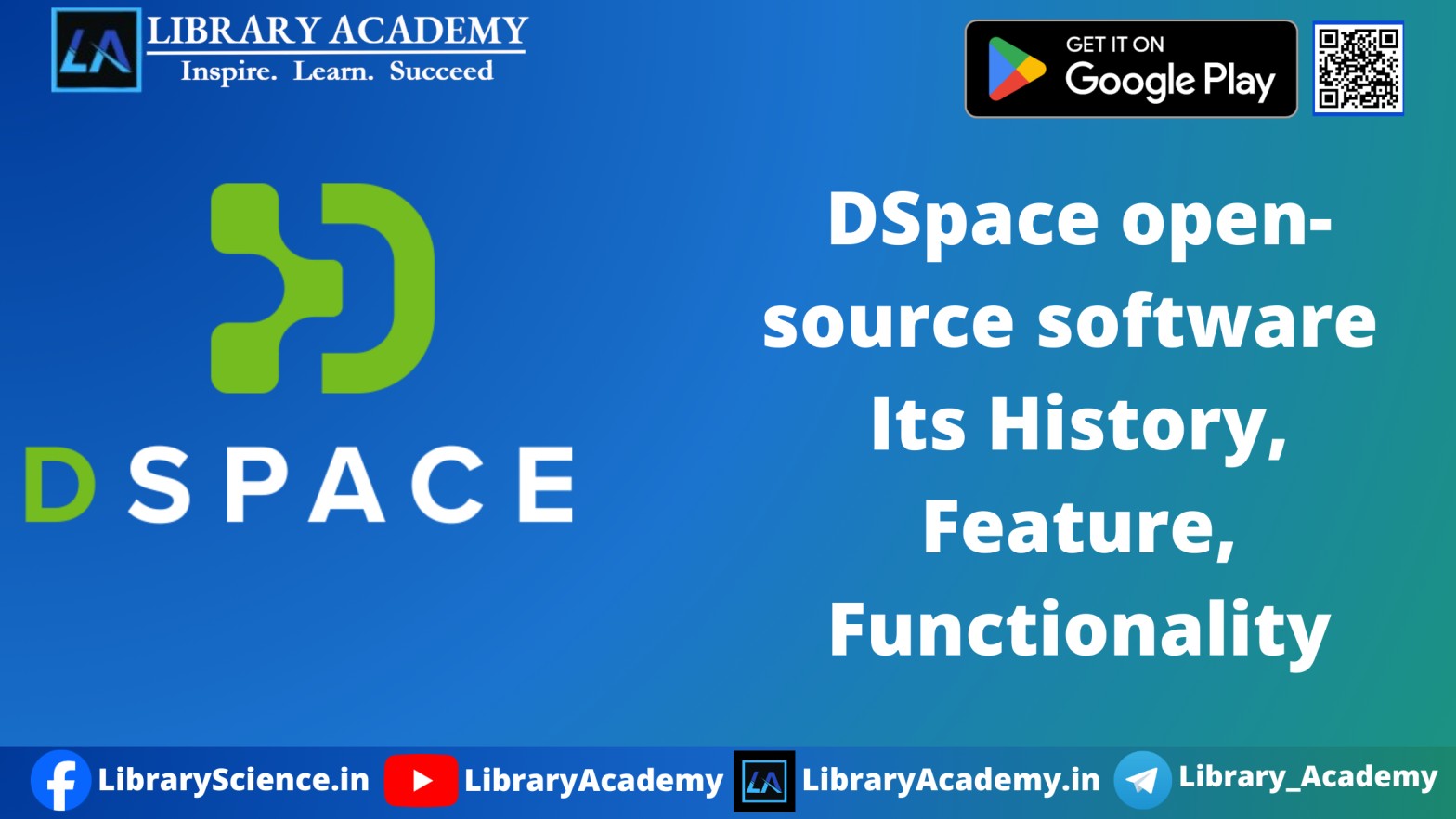 Dspace Open Source Software & Its History, Feature, Functionality