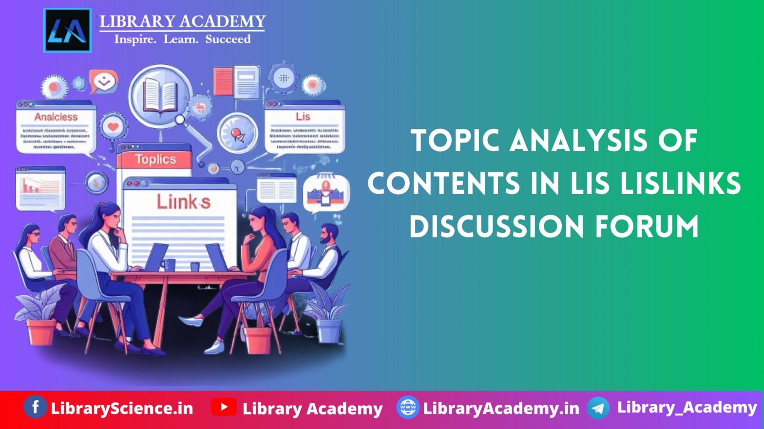 Topic Analysis Of Contents In Lis Lislinks Discussion Forum