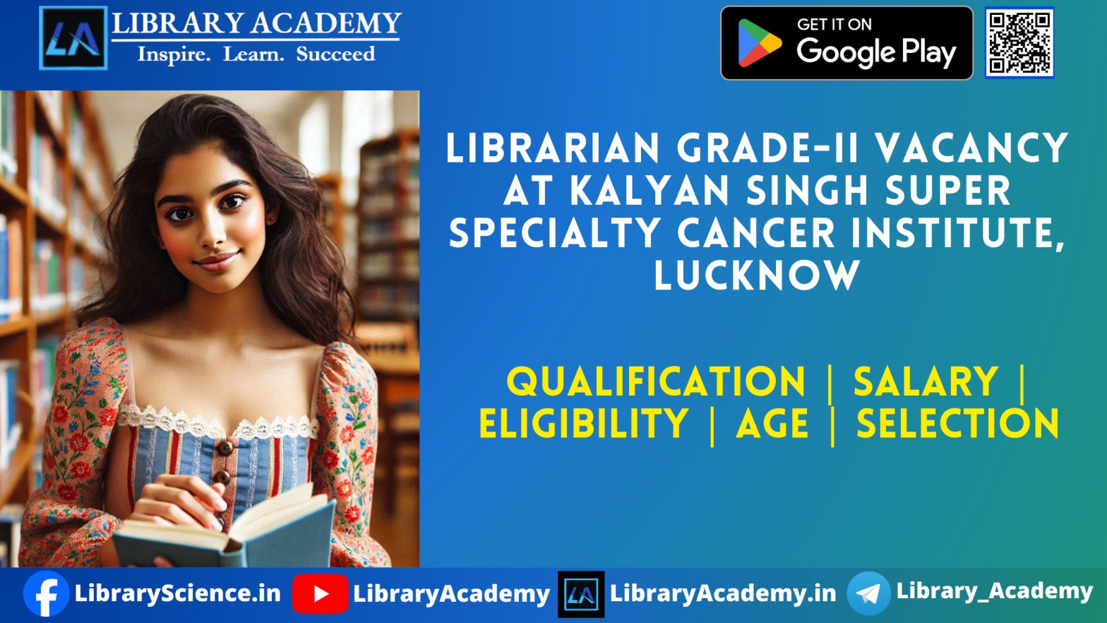 Librarian Grade Ii Vacancy At Kalyan Singh Super Specialty Cancer Institute, Lucknow