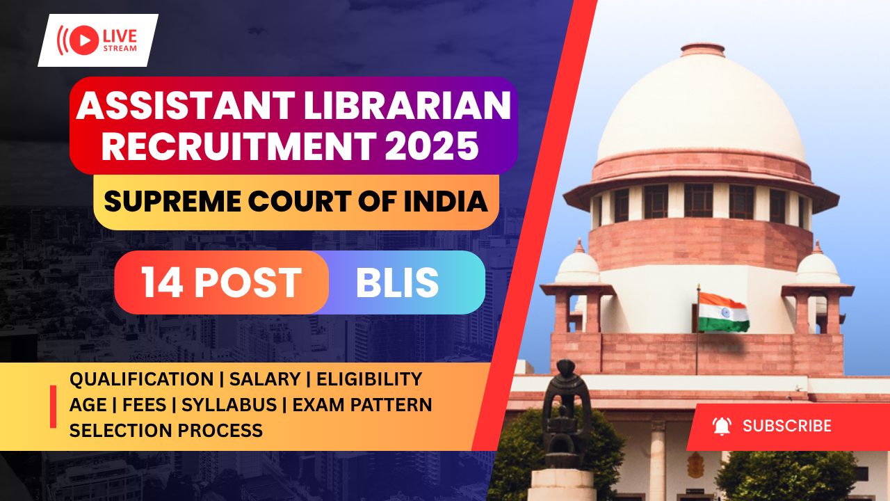 Assistant Librarian Recruitment 2025 Supreme Court Of India
