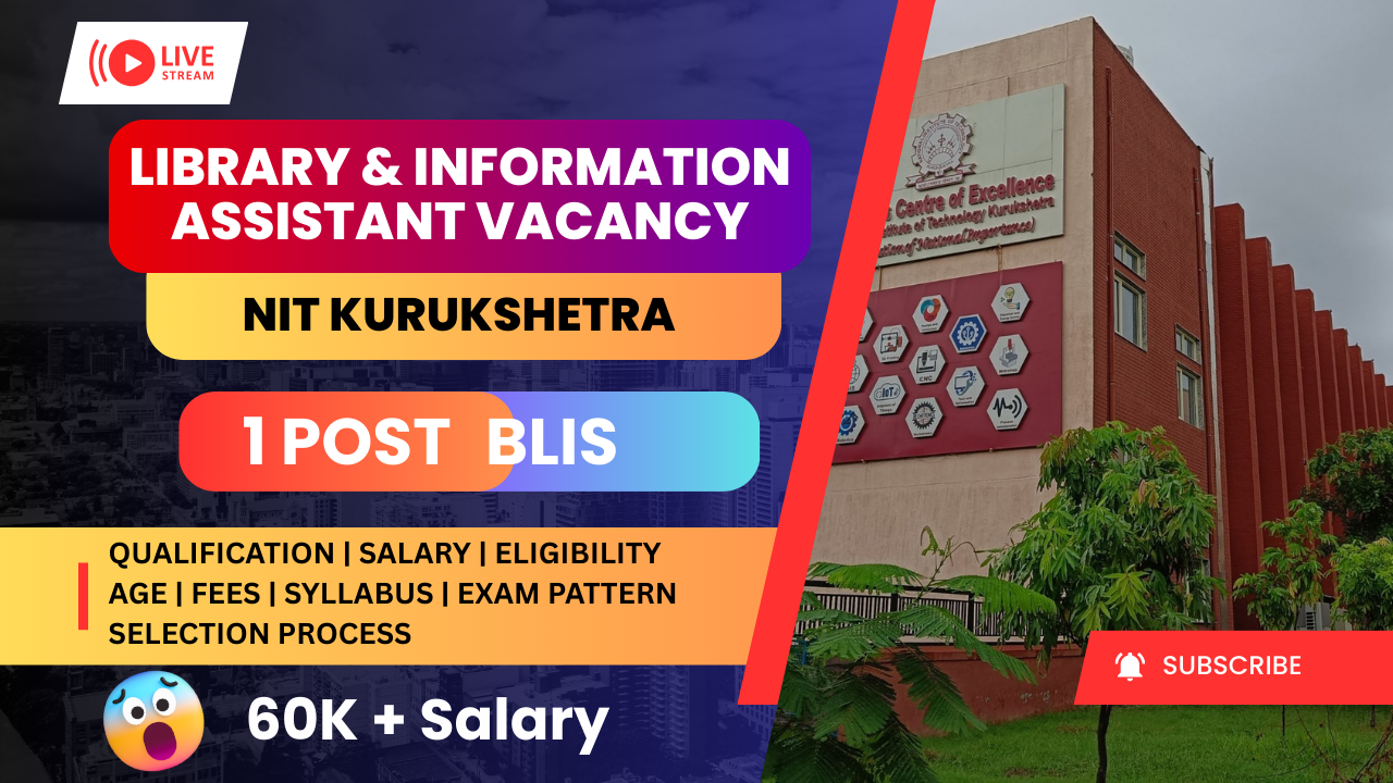 Library & Information Assistant Vacancy At Nit Kurukshetra